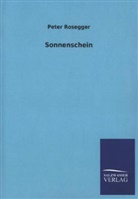 Peter Rosegger - Sonnenschein