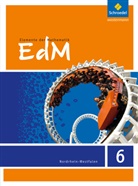 Heinz Griesel, Helmu Postel, Helmut Postel, Friedrich Suhr u a - Elemente der Mathematik (EdM) SI, Ausgabe Nordrhein-Westfalen (2012): Elemente der Mathematik SI / Elemente der Mathematik SI - Ausgabe 2012 für Nordrhein-Westfalen
