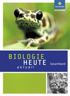 Joachim Dobers - Biologie heute aktuell, Ausgabe 2011 für Realschulen in Nordrhein-Westfalen: Biologie heute aktuell - Ausgabe 2011 für Realschulen in Nordrhein-Westfalen