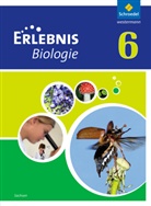 Joachi Dobers, Joachim Dobers, Imme Freundner-Huneke, Joachim Dobers, Imme Freundner-Huneke - Erlebnis Biologie, Ausgabe 2012 Sachsen: Erlebnis Biologie - Ausgabe 2012 für Sachsen