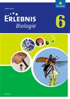 Joachim Dobers, Imme Freundner-Huneke - Erlebnis Biologie, Ausgabe 2012 Sachsen: Erlebnis Biologie - Ausgabe 2012 für Sachsen