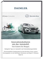 Rolf-Jürgen Gleitsmann, E. Wittmann - Innovationskulturen um das Automobil - von Gestern bis Morgen