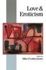 Mike Featherstone, Mike Featherstone - Love & Eroticism