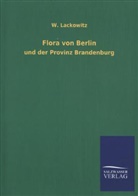 W Lackowitz, W. Lackowitz - Flora von Berlin