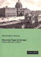 Washington Hesing - Neunzig Tage in Europa