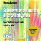 Matthias Schwehm - Selbstbewusstseinstraining durch Selbsthypnose, Audio-CD (Hörbuch)