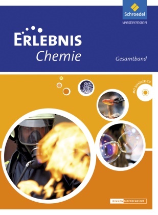 Wolfgang Asselborn, Julius Ecke, Eike R. Gall, Liselotte Lüddecke, Tom Menzel, … - Erlebnis Chemie, Ausgabe 2013 für Oberschulen in Niedersachsen: Erlebnis Chemie - Ausgabe 2013 für Oberschulen in Niedersachsen Gesamtband