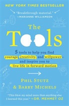 Barry Michels, Phil Stutz - The Tools