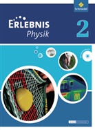 Dieter Cieplik, Dieter Cieplik - Erlebnis Physik, Ausgabe 2013 für Oberschulen in Niedersachsen - 2: Erlebnis Physik - Ausgabe 2013 für Oberschulen in Niedersachsen