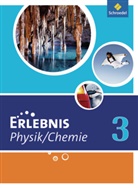 Michael Carl, Dieter Cieplik, Horst-Dietmar Kirks, Hans Tegen - Erlebnis Physik / Chemie, Ausgabe Hauptschule 2011 Nordrhein-Westfalen - 3: Erlebnis Physik / Chemie - Ausgabe 2011 für Hauptschulen in Nordrhein-Westfalen