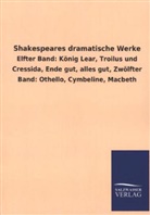 William Shakespeare, Salzwasser-Verla GmbH, Salzwasser-Verlag GmbH, Salzwasser-Verlag Gmbh - Shakespeares dramatische Werke. Bd.11+12