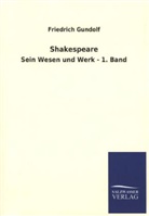Friedrich Gundolf - Shakespeare. Bd.1