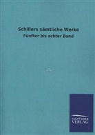 Friedrich Schiller, Friedrich von Schiller, Salzwasser Verlag, Salzwasse Verlag, Salzwasser Verlag - Schillers sämtliche Werke. Bd.5-8