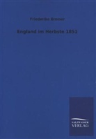 Friederike Bremer - England im Herbste 1851
