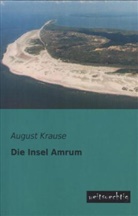 August Krause - Die Insel Amrum
