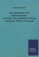 Hermann Wolff - Die Landmesser und Kulturtechniker