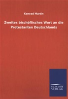 Konrad Martin - Zweites bischöflisches Wort an die Protestanten Deutschlands