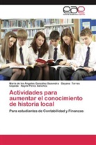 María de los Ángele González Saavedra, María de los Ángeles González Saavedra, Naymi Pérez Sánchez, Torres Cep, Dayana Torres Cepeda - Actividades para aumentar el conocimiento de historia local