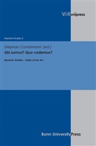 Stepha Conermann, Stephan Conermann - Ubi sumus? Quo vademus?