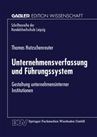 Thomas Hutzschenreuter - Unternehmensverfassung und Führungssystem