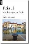 Stefan Maiwald - Friaul