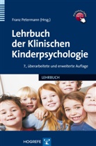 Fran Petermann, Franz Petermann - Lehrbuch der Klinischen Kinderpsychologie