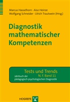 Hasselhor, Marcus Hasselhorn, Heinz, Ais Heinze, Aiso Heinze, Wolfgang Schneider... - Diagnostik mathematischer Kompetenzen