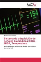 Norman Torrico Barrón - Sistema de adquisición de señales biomédicas: ECG, NIBP, Temperatura