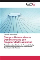 Luis Javier Vásquez Serpa - Campos Holomorfos n-Dimensionales con Singularidades Aisladas