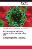 La R, Yordani La Rosa Díaz, Yordanis La Rosa Díaz, Yunielis La Rosa Díaz, Alexi López Clemente, Alexis López Clemente - Acciones para elevar conocimientos sobre las ITS