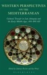 Ian (Keele University) Fischer Wood, Andreas Fischer, Wissenschaftlicher Mitarbeiter Andreas (Freie Universitat Berlin Germany) Fischer, Wood, D. E. Ed. Wood, Ian Wood... - Western Perpectives on the Mediterranean