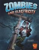 Mark Weakland, Mark Andrew Weakland, Mark/ Jok (ILT) Weakland, WEAKLAND MARK JOK ILT, Diego Coglitore, Diego Horacio Coglitore... - Zombies and Electricity