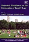Lloyd R. Wright Cohen, Lloyd/ Wright Cohen, COHEN LLOYD WRIGHT JOSHUA, Lloyd R. Cohen, Joshua D. Wright - Research Handbook on the Economics of Family Law