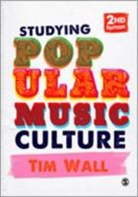 Tim Wall, Wall Tim - Studying Popular Music Culture