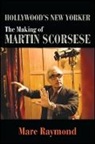 Marc Raymond, RAYMOND MARC - Hollywood's New Yorker