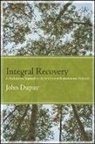 John Dupuy, DUPUY JOHN - Integral Recovery