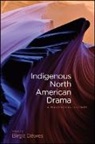 Birgit (EDT) Däwes, DAWES BIRGIT EDT, Birgit D. Wes, Birgit Dawes, Birgit Däwes - Indigenous North American Drama