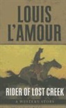 Louis Amour, AMOUR LOUIS, L&amp;apos, Louis L'Amour - Rider of Lost Creek