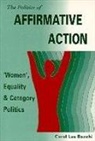 Carol Lee Bacchi, Carol Lee Lee Bacchi, Bacchi Carol Lee - Politics of Affirmative Action