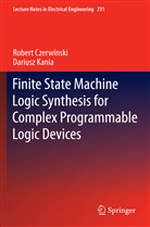 Rober Czerwinski, Robert Czerwinski, Dariusz Kania - Finite State Machine Logic Synthesis for Complex Programmable Logic Devices