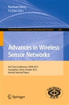 Ruchua Wang, Ruchuan Wang, Xiao, Xiao, Fu Xiao - Advances in Wireless Sensor Networks