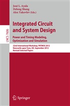 José L. Ayala, Delon Shang, Delong Shang, Alex Yakovlev - Integrated Circuit and System Design. Power and Timing Modeling, Optimization and Simulation