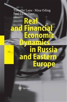 Paul J J Welfens, Timothy Lane, Nin Oding, Nina Oding, Paul J. J. Welfens, Paul J.J. Welfens - Real and Financial Economic Dynamics in Russia and Eastern Europe