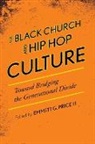 Emmett G. Price, PRICE EMMETT G, Emmett G. Price, Emmett G. III Price - Black Church and Hip Hop Culture
