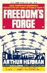 Arthur Herman - Freedom's Forge