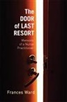 Frances Ward, Professor Frances Ward - Door of Last Resort