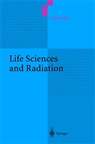 J¿rgen Kiefer, Jürge Kiefer, Jürgen Kiefer - Life Sciences and Radiation