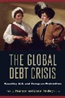 Paul E. (EDT)/ Nadler Peterson, Daniel Nadler, Nadler Daniel, Paul E. Peterson, Peterson Paul E. - The Global Debt Crisis