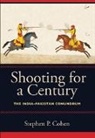 Stephen Cohen, Stephen P Cohen, Stephen P. Cohen, Cohen Stephen P., Stephen P. Cohen - Shooting for a Century