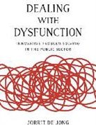 Jorrit De Jong, Jorrit Jong, Jorrit de Jong, Jong Jorrit de - Dealing With Dysfunction